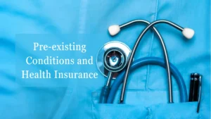 Health Insurance Coverage for Pre-existing Conditions